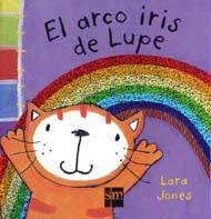 El arco iris de Lupe (Unknown Binding)
