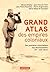 Grand Atlas des empires col...