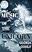 Music of the Unicorn (Music of the Whole Book 1)