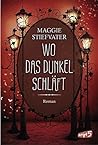 Wo das Dunkel schläft (The Raven Cycle, #4) Book cover for Wo das Dunkel schläft (The Raven Cycle, #4)