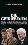 Die Getriebenen: ...
