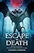 Escape to Death