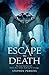 Escape to Death by Stephen C. Perkins