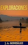 Exploraciones (Spanish Edition)