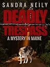 Deadly Trespass