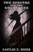 The Spectre and the Governess