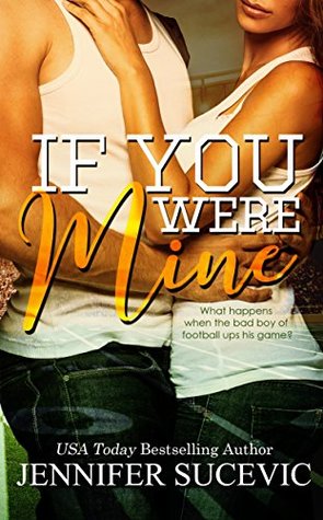 If You Were Mine (Barnett Bulldogs, #4)