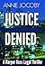 Justice Denied (Jackson Cou...
