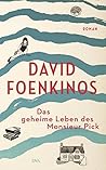 Das geheime Leben des Monsieur Pick by David Foenkinos