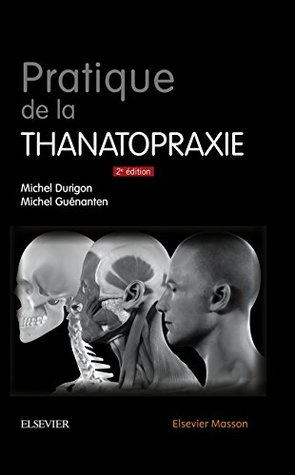 Pratique de la thanatopraxie (Hors collection)