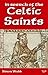 In Search of the Celtic Saints