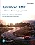 Advanced EMT: A Clinical Reasoning Approach