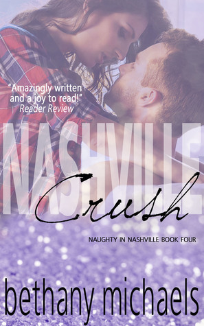 Nashville Crush (Nashville, #4)
