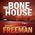 The Bone House (Cab Bolton, #1)