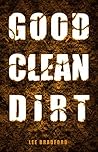 Good, Clean Dirt