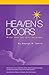 Heaven's Doors: Wider Than You Ever Believed!