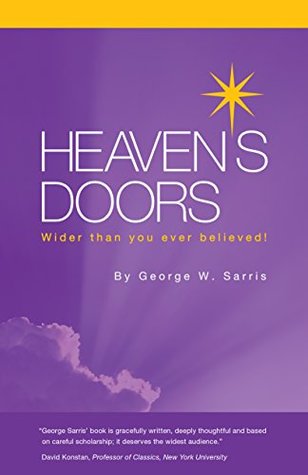 Heaven's Doors: Wider Than You Ever Believed! (Kindle Edition)