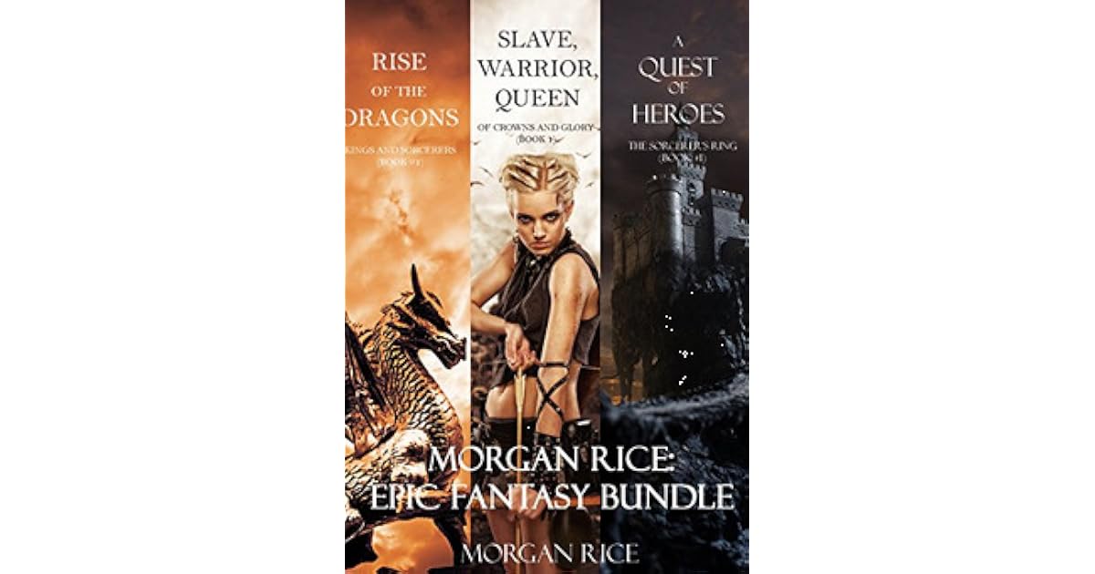 Morgan Rice: Epic Fantasy Bundle [A Quest of Heroes / Rise of the