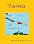 Taino: The People Who Met C...