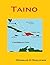Taino by Donald H. Sullivan