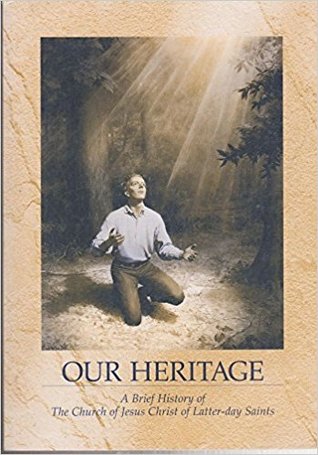 Our Heritage: A Brief History of the LDS Church