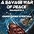 A Savage War Of Peace (Warspite, #2, Ark Royal, #5)