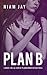Plan B (Planeando desastres nº 1) (Spanish Edition)
