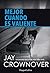 Mejor cuando es valiente (Spanish Edition)