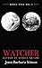 Watcher: Angel Eyes Erotic Suspense Vol.1: Step-Daddy's wanting you