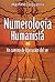 Numerología Humanista, Un C...