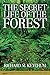 The Secret Life of the Forest