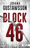 Block 46 by Johana Gustawsson