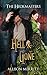 Hell and Gone (The Heckmasters Book 3)
