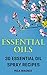 Essential Oils: 30 Essential Oil Spray Recipes