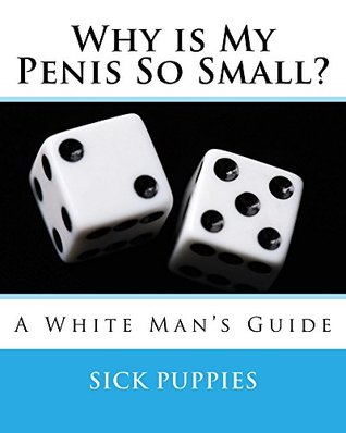 Your penis is small