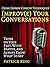 Improve Your Conversations:...