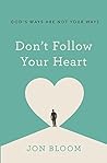 Don't Follow Your...