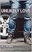 Unlikely Love