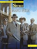 Le Storie n. 54: La mano nera