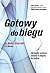 Gotowy do biegu by KELLY STARRETT, T.J. MURPHY