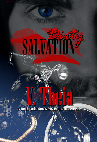 Dirty Salvation (Renegade Souls MC Romance Saga #1)