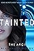 Tainted (The ARC, #1)
