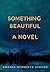Something Beautiful