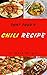 Chili Recipes : 50 Delicious of Chili Book (Chili Recipes, White Chili Recipe, Chili Recipe Book, Crock Pot Chili Recipe, Best Chili Recipe, Smoking Meat ... (Mark Wright Cookbook Series No.12)