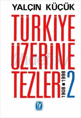 Türkiye Üzerine Tezler 2, 1908-1998 (Paperback)