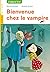 Bienvenue chez le vampire (...