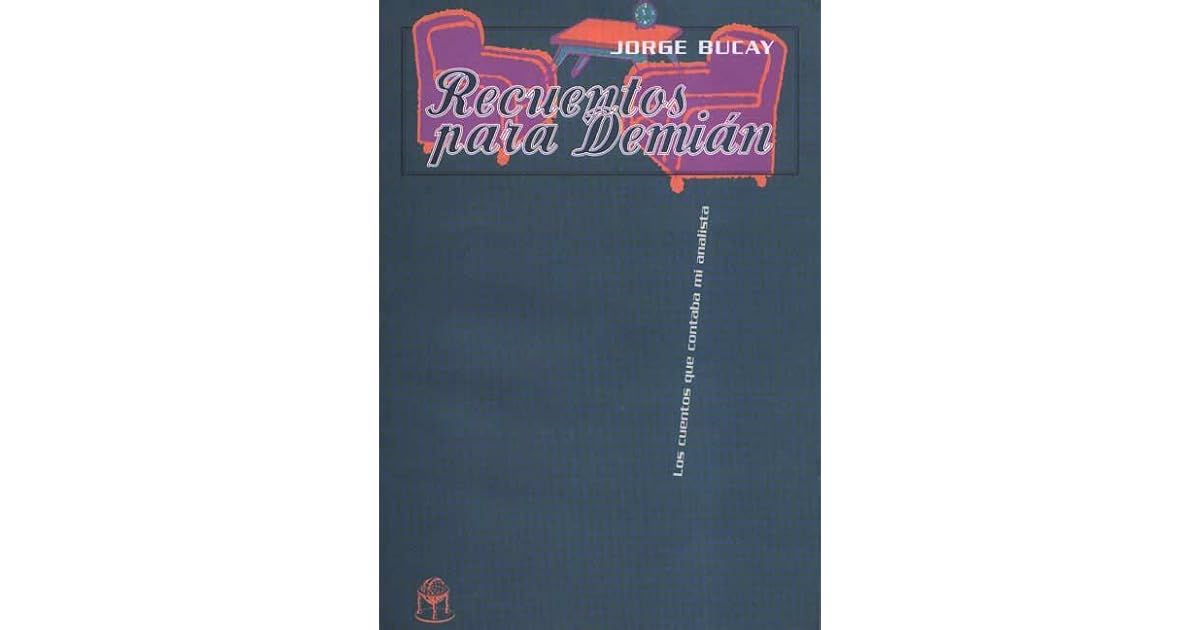 Recuentos para Demián by Jorge Bucay