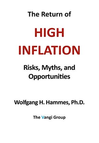 The Return of High Inflation: Risks, Myths, and Opportunities (Kindle Edition)