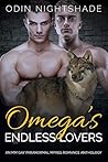 Omega's Endless Lovers by Odin Nightshade
