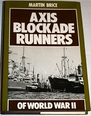 Axis Blockade Runners Of World War II (Hardcover)